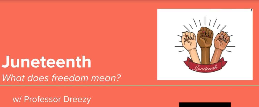 Live Class 42 Juneteenth: What does Freedom Mean? – Andrea Andrews