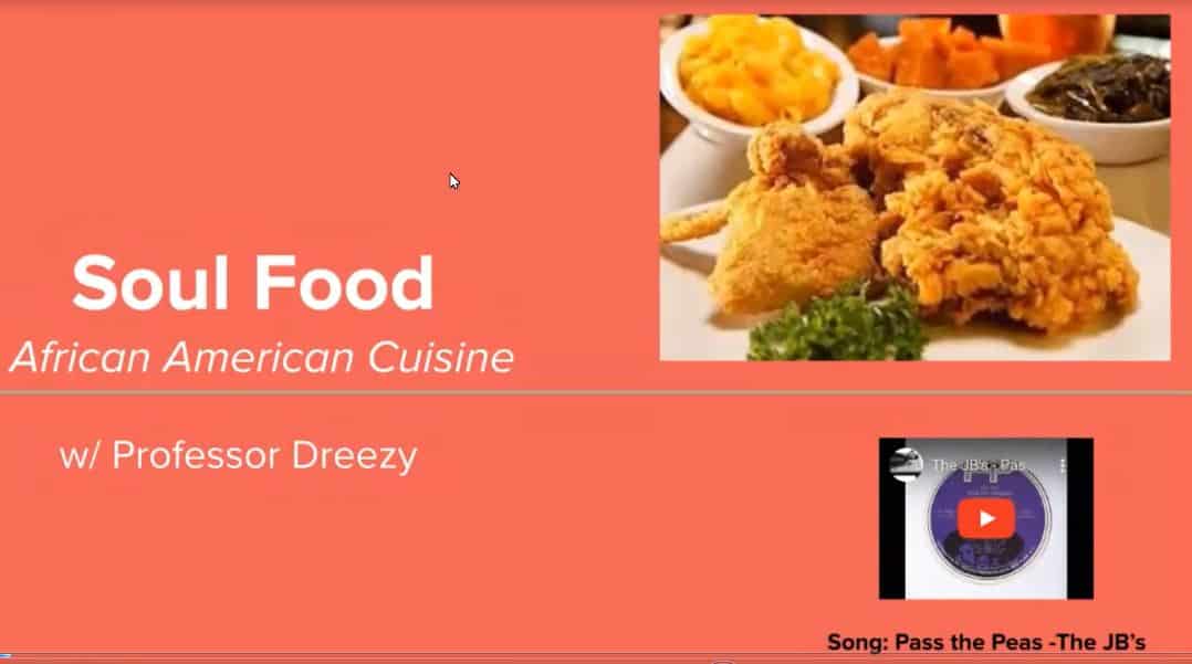 Live Class 70 Soul Food: African American Cuisine – Andrea Andrews